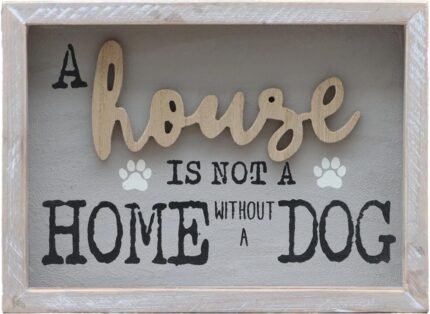 Parisloft A House is Not A Home Without A Dog Wooden Dog Signs for Dog Lovers|Rustic Wood Pet Sign Plaque 9.5x1.5x7''